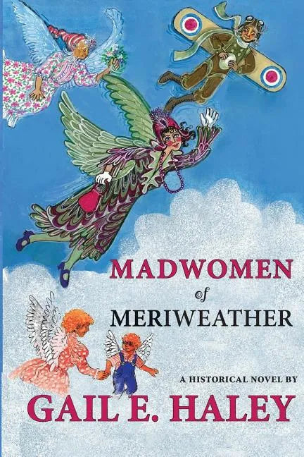 Madwomen of Meriweather - Paperback