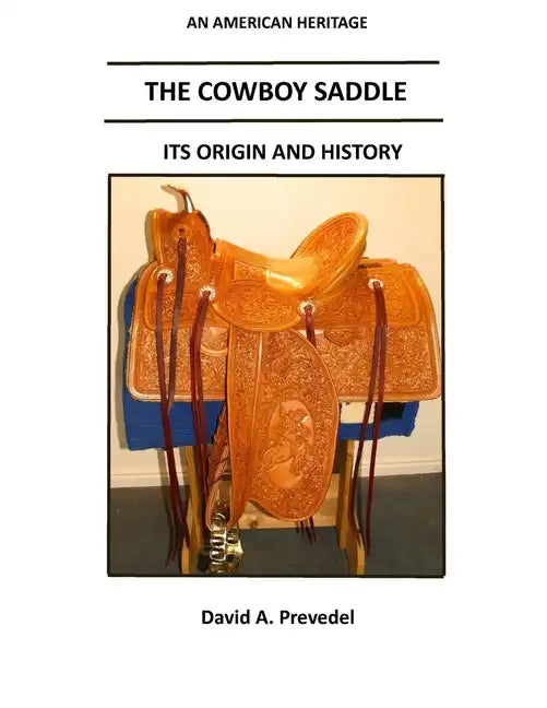 The Cowboy Saddle - Paperback