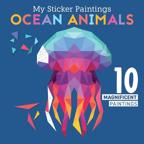My Sticker Paintings: Ocean Animals: 10 Magnificent Paintings - Paperback