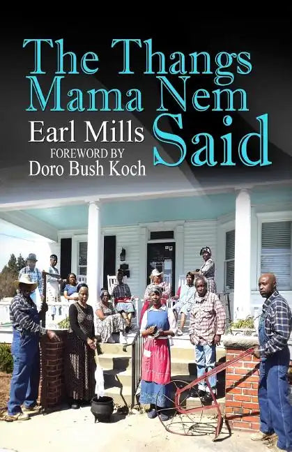 The Thangs Mama Nem Said - Paperback