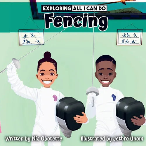 Exploring All I Can Do - Fencing - Paperback