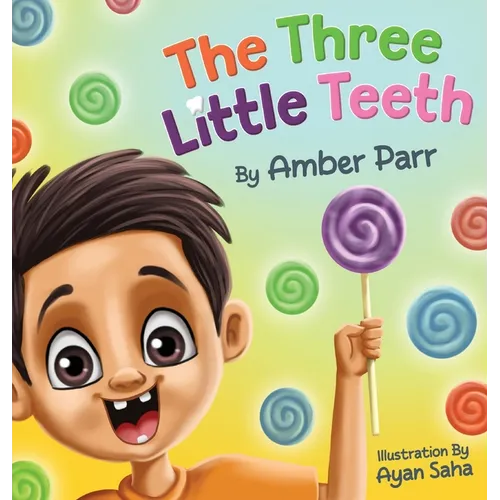 The Three Little Teeth - Hardcover