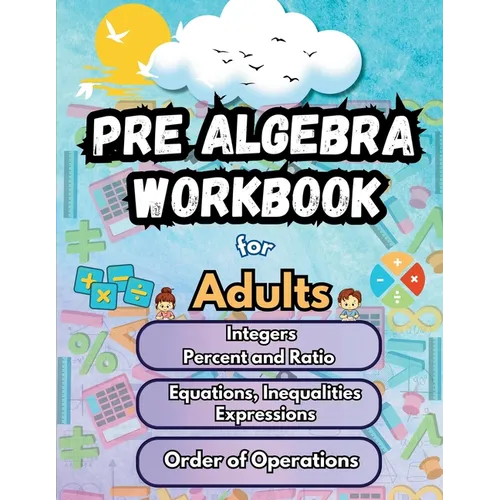 Summer Math Pre Algebra Workbook for Adults Bridge Building Activities: Essential Skills Practice Worksheets - Paperback