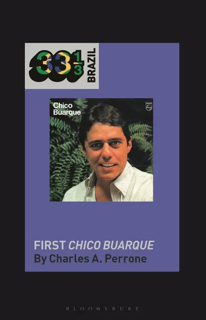 Chico Buarque's First Chico Buarque - Hardcover