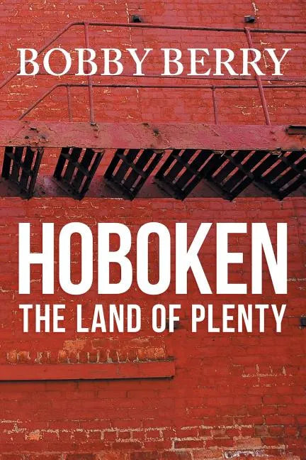 'Hoboken, the Land of Plenty' - Paperback