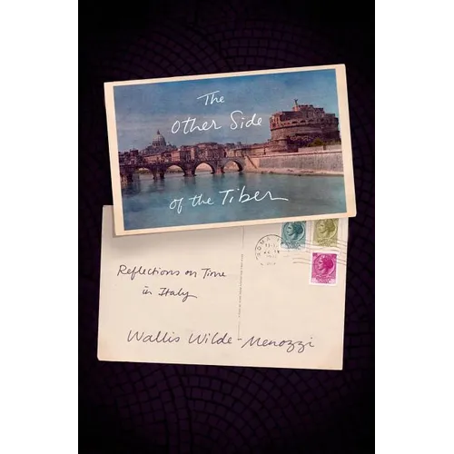 The Other Side of the Tiber: Reflections on Time in Italy - Paperback