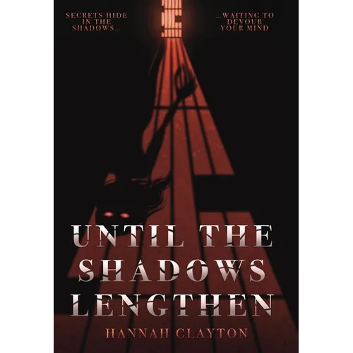 Until the Shadows Lengthen - Hardcover