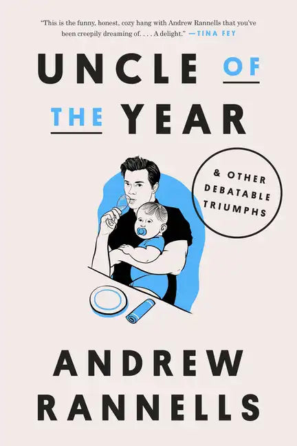 Uncle of the Year: & Other Debatable Triumphs - Hardcover