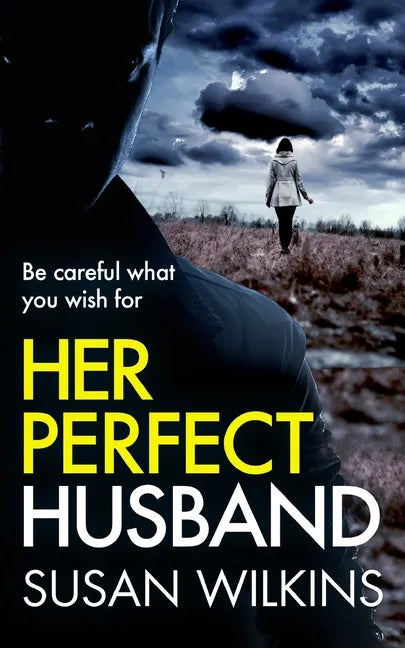 Her Perfect Husband: A gripping psychological thriller - Paperback