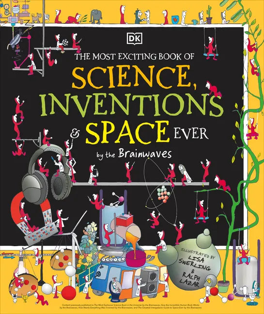 The Most Exciting Book of Science, Inventions, and Space Ever - Hardcover
