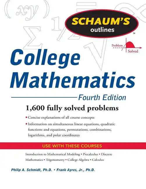 Schaum's Outline of College Mathematics, Fourth Edition - Paperback