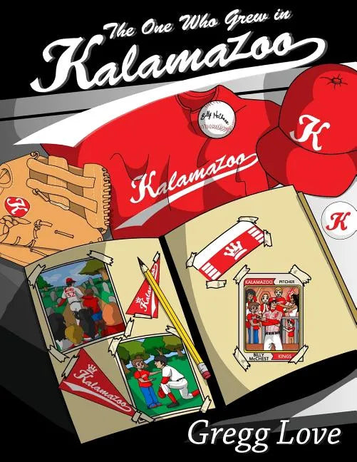 The One Who Grew in Kalamazoo: The 2nd Inning - Paperback