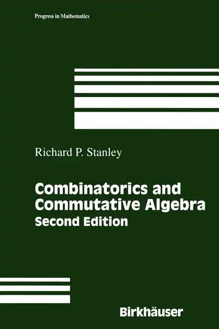 Combinatorics and Commutative Algebra - Paperback