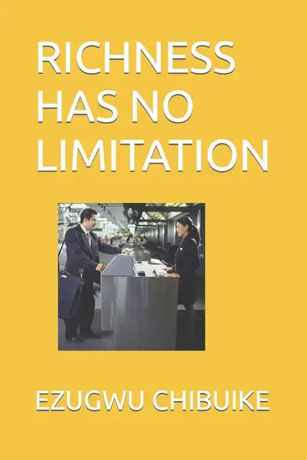 Richness Has No Limitation - Paperback