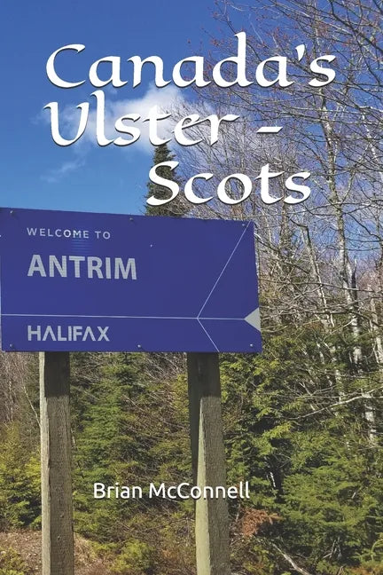 Canada's Ulster - Scots - Paperback