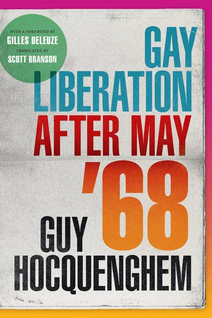 Gay Liberation After May '68 - Hardcover