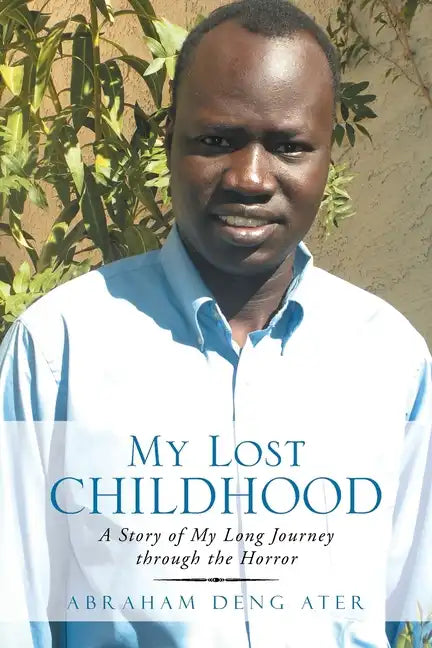 My Lost Childhood: A Story of My Long Journey Through the Horror - Paperback