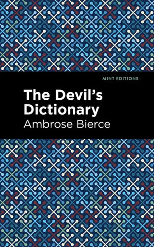 The Devil's Dictionary - Hardcover