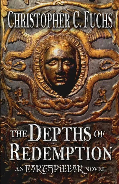 The Depths of Redemption: An Earthpillar Novel - Paperback