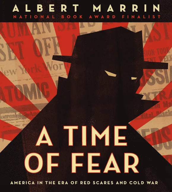A Time of Fear: America in the Era of Red Scares and Cold War - Hardcover