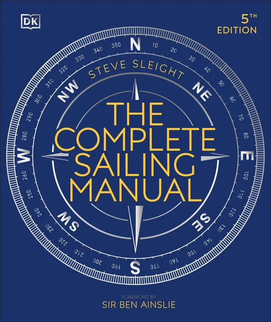 The Complete Sailing Manual - Hardcover