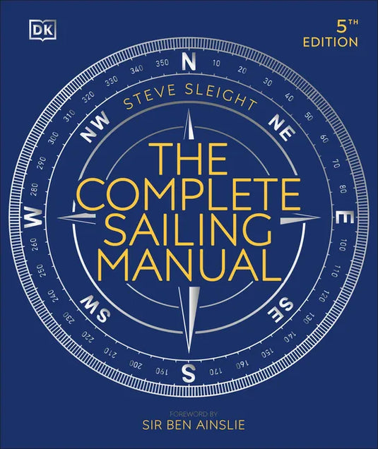 The Complete Sailing Manual - Hardcover