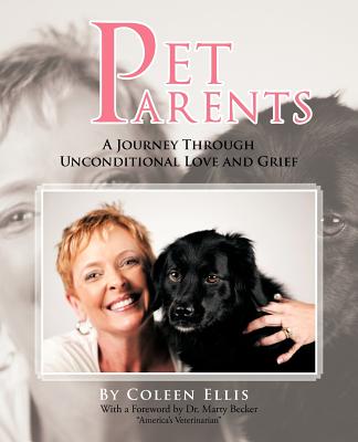 Pet Parents: A Journey Through Unconditional Love and Grief - Paperback