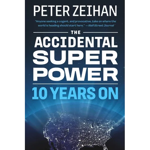 The Accidental Superpower: Ten Years on - Paperback