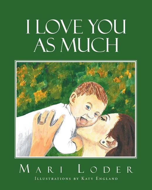 I Love You As Much - Paperback