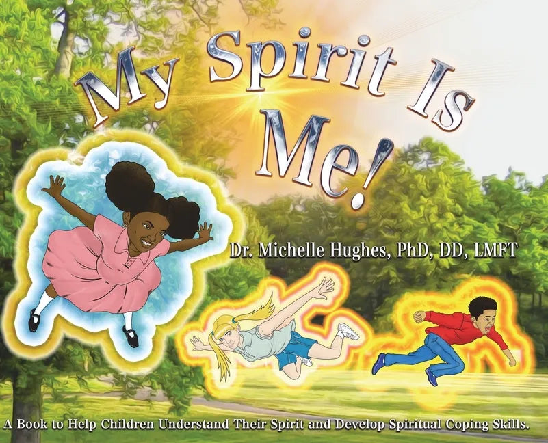 My Spirit Is Me! - Hardcover