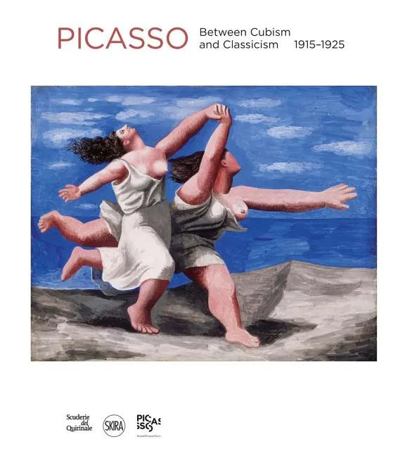 Pablo Picasso: Between Cubism and Neoclassicism: 1915-1925 - Hardcover