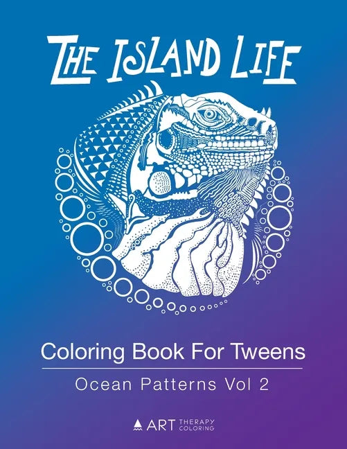 Coloring Book For Tweens: Ocean Patterns Vol 2: Colouring Book for Teenagers, Young Adults, Boys, Girls, Ages 9-12, 13-16, Cute Arts & Craft Gif - Paperback