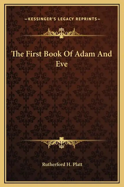The First Book of Adam and Eve - Hardcover