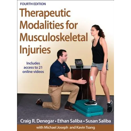 Therapeutic Modalities for Musculoskeletal Injuries - Hardcover