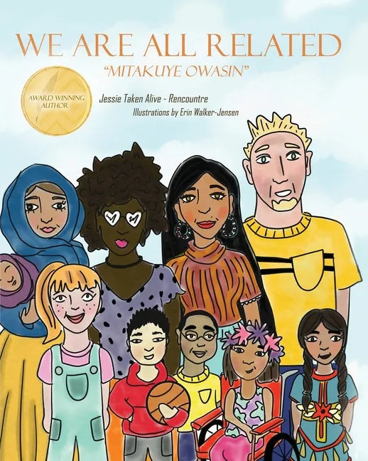 We Are All Related: Mitakuye Owasin - Paperback