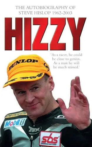 Hizzy: The Autobiography of Steve Hislop - Paperback
