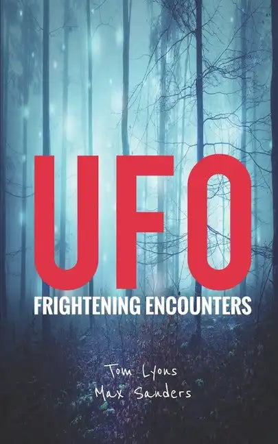 UFO Frightening Encounters - Paperback