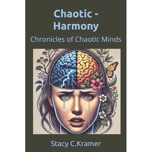 Chaotic - Harmony: Chronicles of Chaotic Minds - Paperback