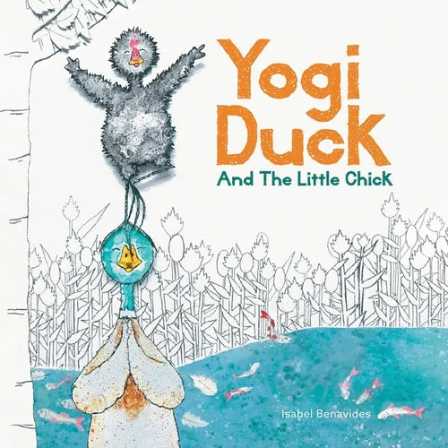 Yogi Duck and the Little Chick - Paperback