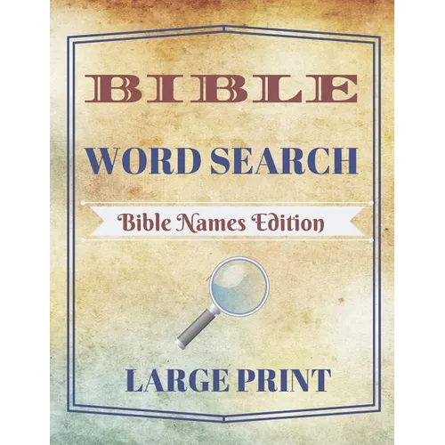 Bible Word Search: Bible Names Edition (Large Print) - Paperback