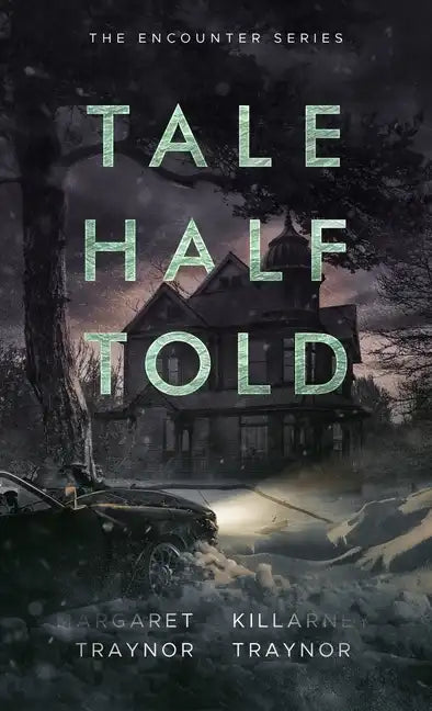 Tale Half Told: Encounter Series: Book 1 - Paperback
