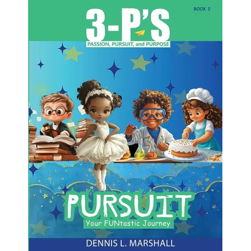 3-P's PURSUIT: Your FUNtastic Journey - Paperback