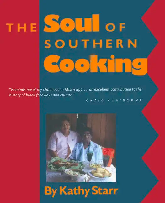 The Soul of Southern Cooking - Paperback