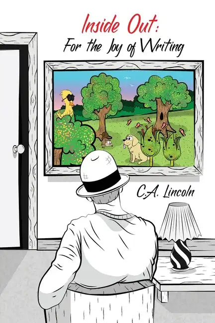 Inside Out: For the Joy of Writing - Paperback