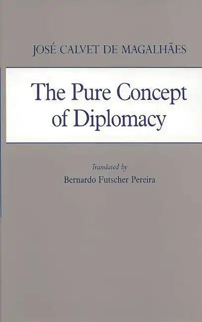Pure Concept of Diplomacy - Hardcover