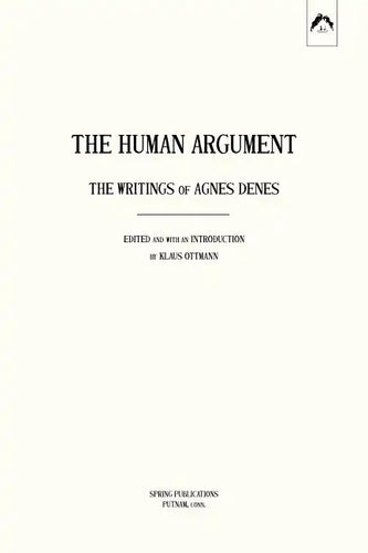 The Human Argument: The Writings of Agnes Denes - Paperback