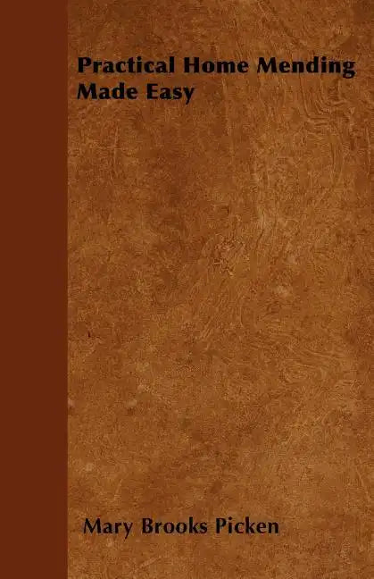 Practical Home Mending Made Easy - Paperback