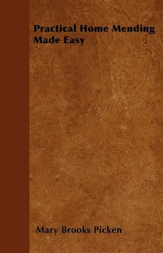 Practical Home Mending Made Easy - Paperback