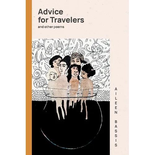 Advice for Travelers & other poems - Paperback