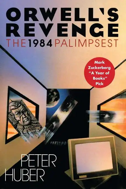 Orwell's Revenge: The 1984 Palimpsest - Paperback